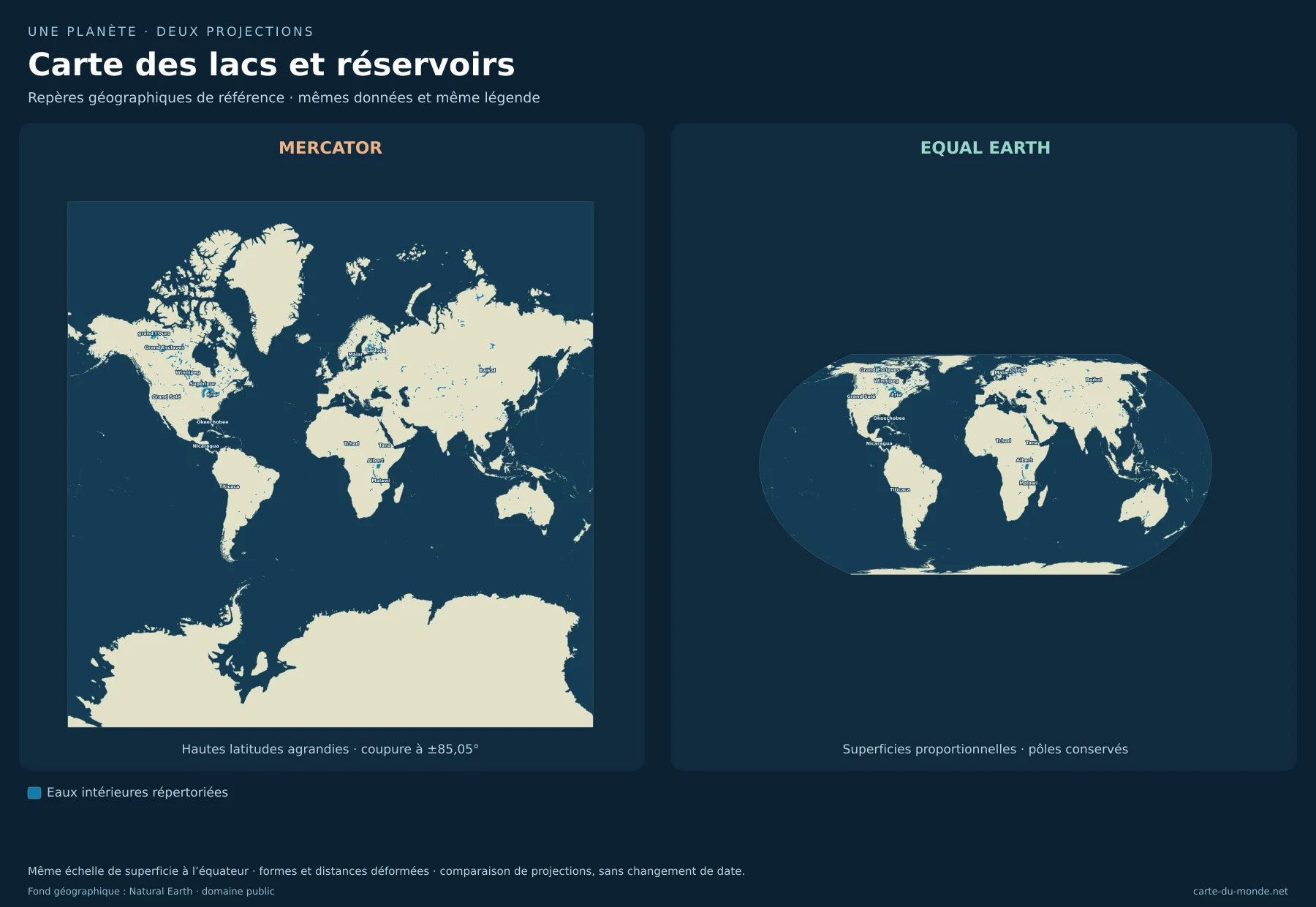 Carte des lacs et réservoirs : comparaison de Mercator et Equal Earth avec les mêmes données. Repères géographiques de référence